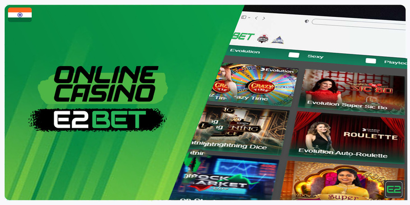 Giới thiệu sảnh game casino E2BET